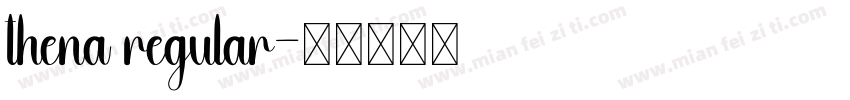 thena regular字体转换